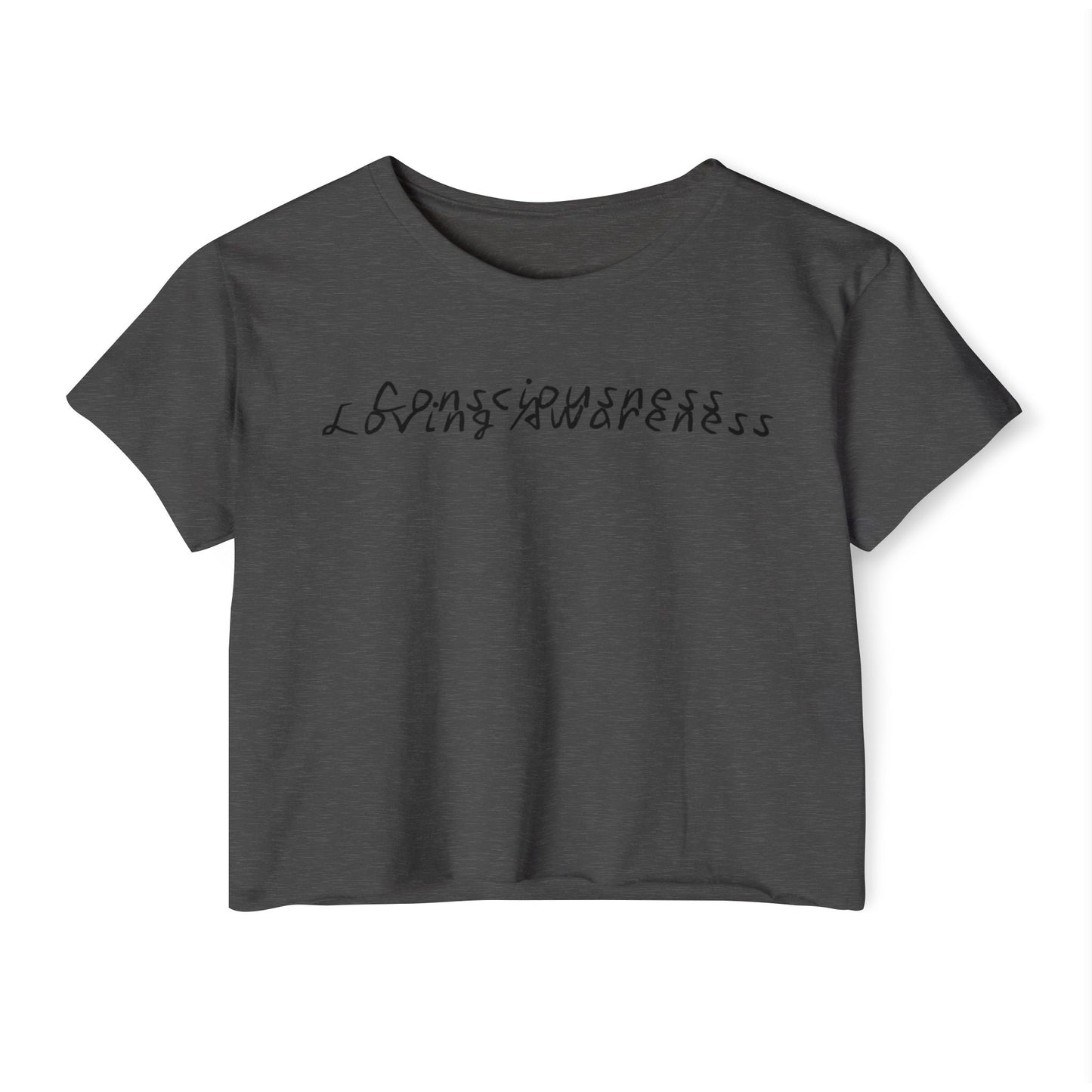 Consciousness & Loving Awareness Festival Crop Top w/ Black Letters