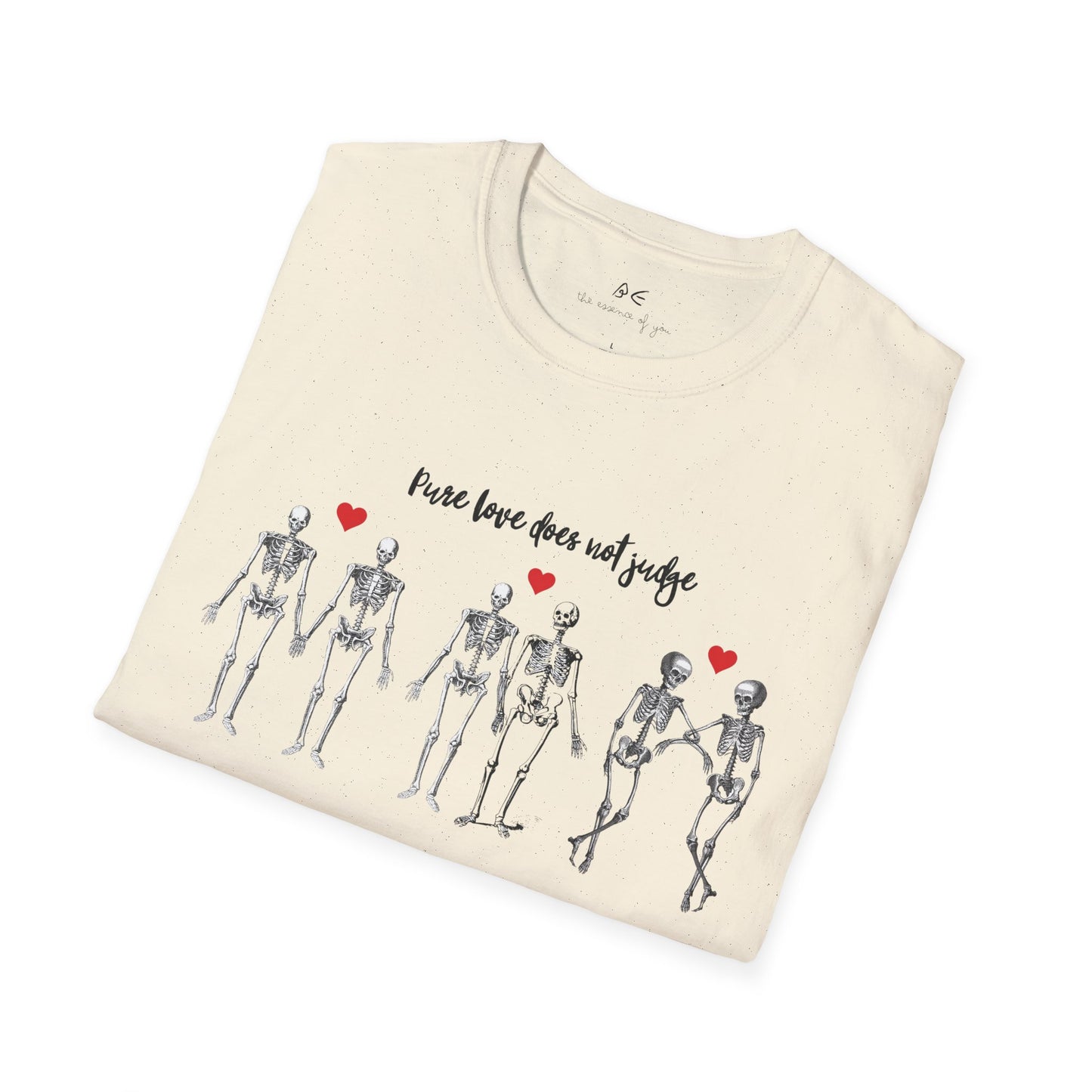 Unisex 'Pure Love Does Not Judge' T-Shirt w/ Black Letters