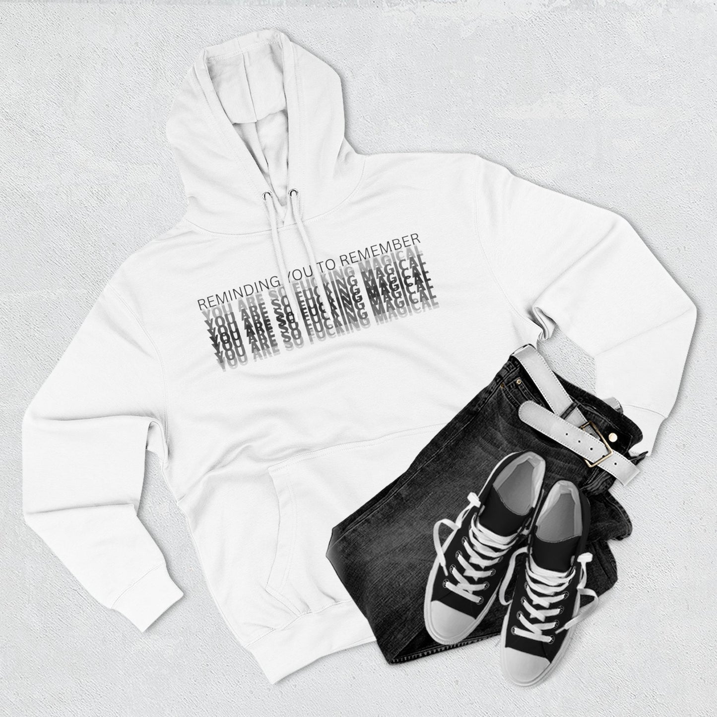 Unisex Three-Panel Fleece Hoodie - 'Reminding You To Remember, You Are So Fucking Magical'