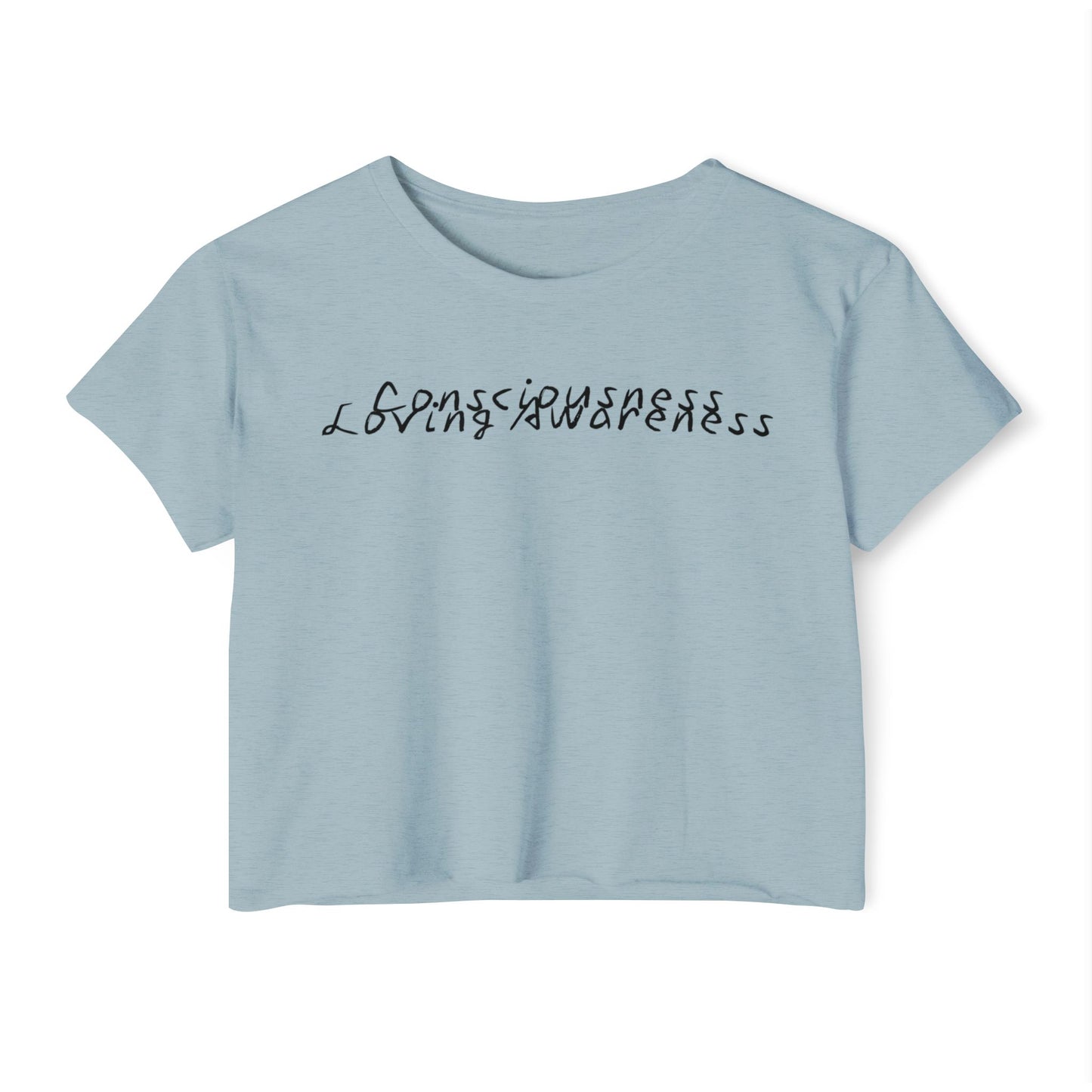 Consciousness & Loving Awareness Festival Crop Top w/ Black Letters